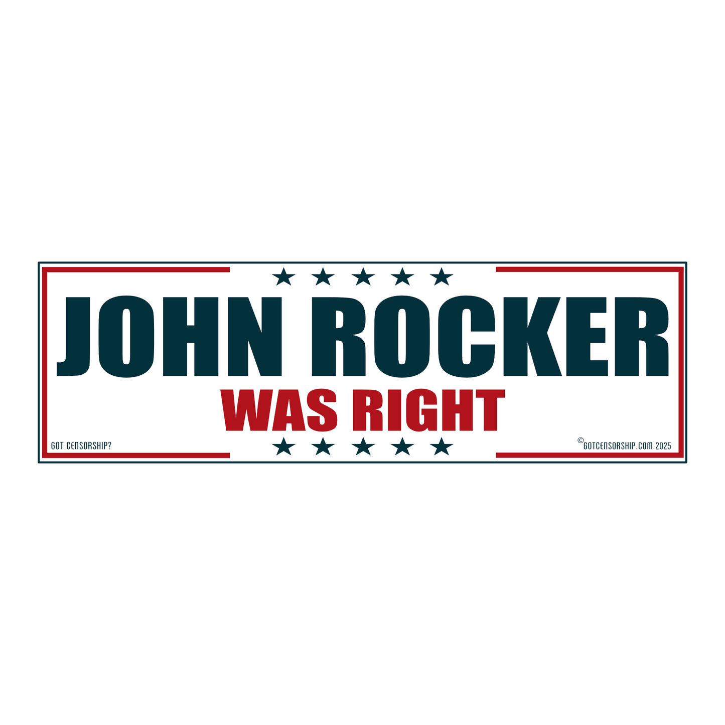 John Rocker Was Right Bumper Sticker Decal (2 Pack)