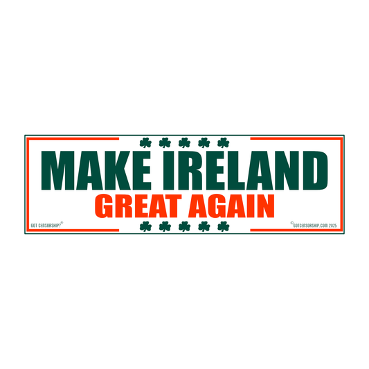 MAKE IRELAND GREAT AGAIN Bumper Sticker Decal (2 Pack)