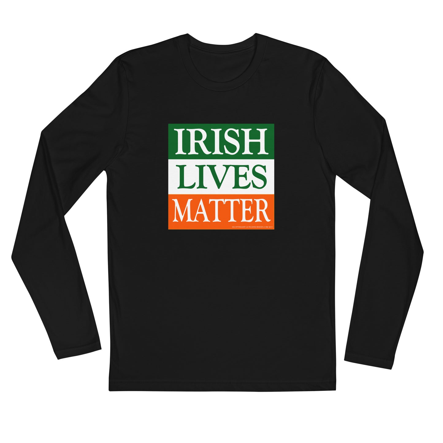 Irish Lives Matter Long Sleeve Fitted Crew