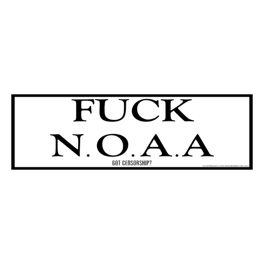 Fuck NOAA Bumper Sticker Decal (3 pack)