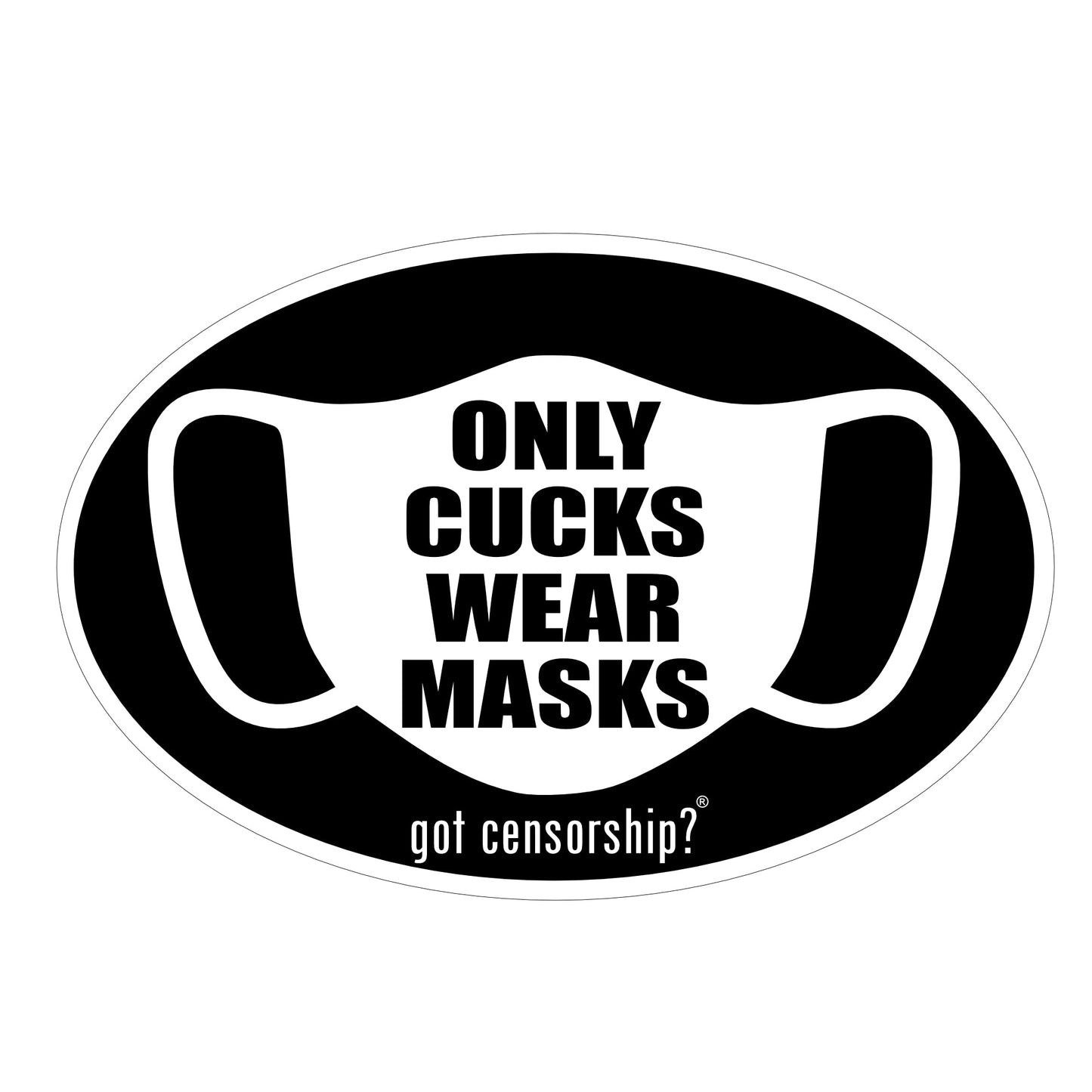 Only Cucks Wear Masks Sticker Decal (3 Pack)