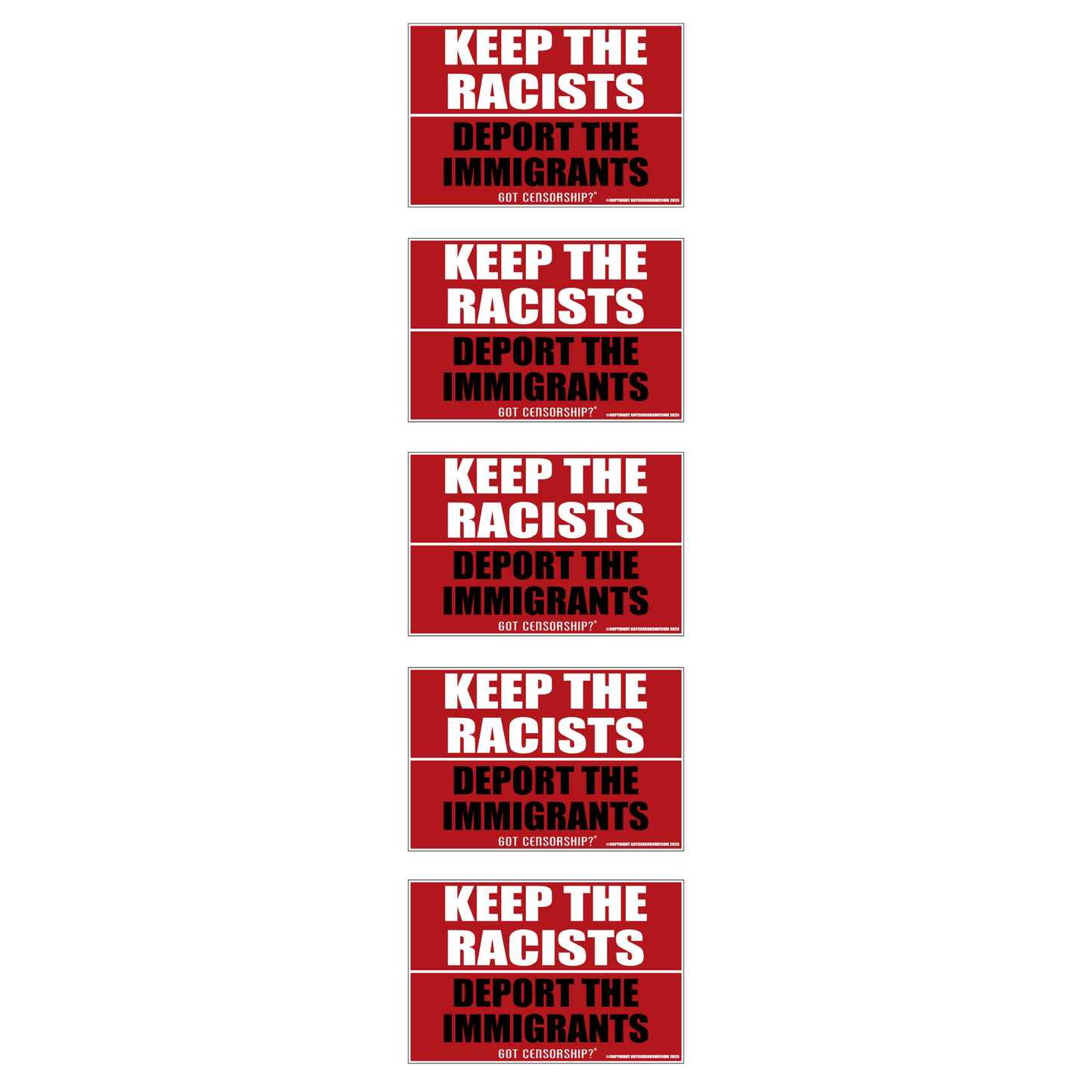 Keep The Racists Deport The Immigrants Hard Hat (5 Pack)