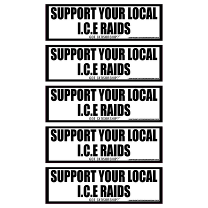 Support Your Local ICE Raids Hard Hat (5 Pack)