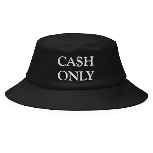 CA$H ONLY Bucket Hat